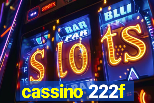 cassino 222f